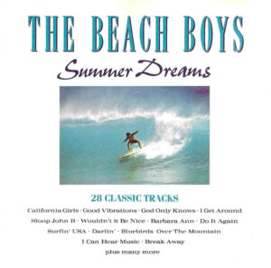 The Beach Boys – Summer Dreams (28 Classic Tracks)