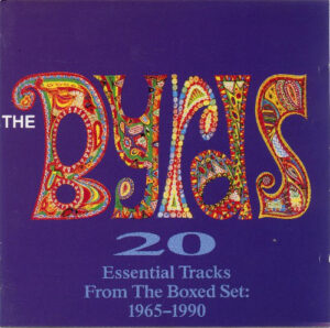 The Byrds – 20 Essential Tracks From The Boxed Set: 1965-1990