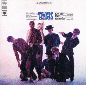 The Byrds – Younger Than Yesterday