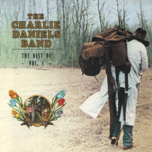 The Charlie Daniels Band – The Best Of - Vol.1