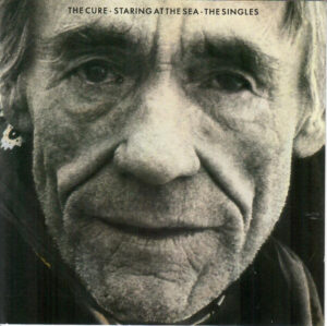 The Cure – Staring At The Sea - The Singles