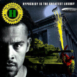 The Disposable Heroes Of Hiphoprisy – Hypocrisy Is The Greatest Luxury