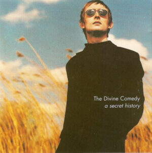 The Divine Comedy – A Secret History: The Best Of The Divine Comedy