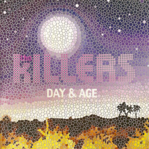The Killers – Day & Age