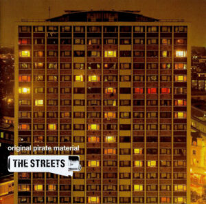 The Streets – Original Pirate Material