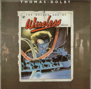 Thomas Dolby – The Golden Age Of Wireless