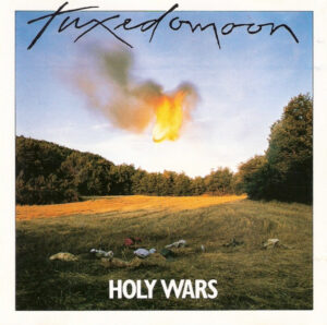 Tuxedomoon – Holy Wars