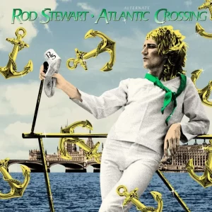Rod Stewart - Alternate Atlantic Crossing (Tidal Wave Vinyl) [RSD 2026]