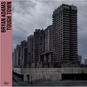 Bryan Adams - Tough Town [RSD 2026]