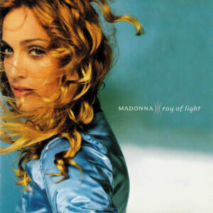 Madonna – Ray Of Light