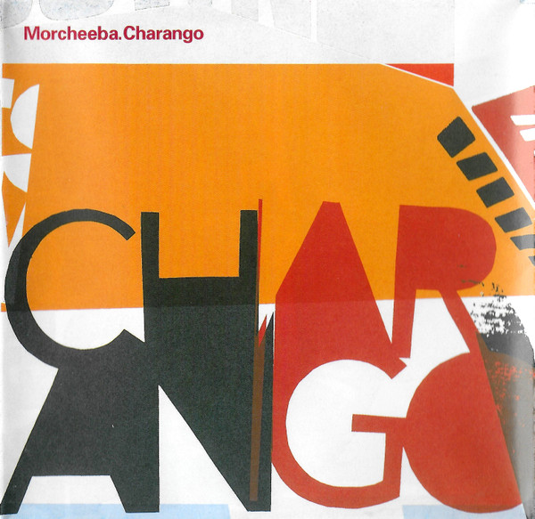 Morcheeba – Charango Morcheeba – Charango