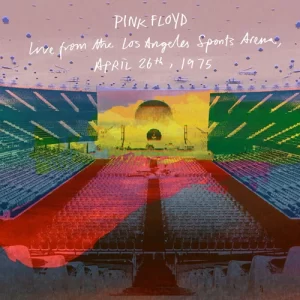 Pink Floyd - Live From The Los Angeles Sports Arena, April 26Th 1975 [4LP| RSD 2026]