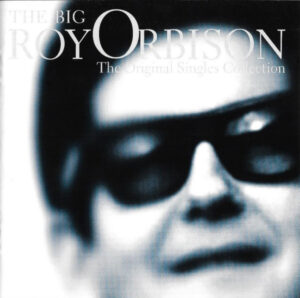 Roy Orbison - The Big O: The Original Singles Collection [2CD]