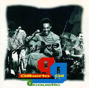 Gilberto Gil - Acoustic