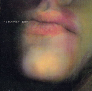 PJ Harvey - Dry