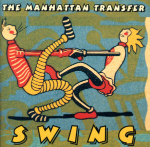 The Manhattan Transfer - Swing