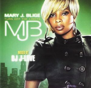 Mary J. Blige – Turn Off The Lights