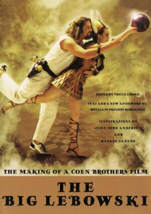 The Big Lebowski – The Making of a Coen Brothers Film