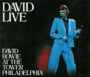 David Bowie – David Live (David Bowie At The Tower Philadelphia)