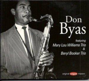 Don Byas Featuring Mary Lou Williams Trio & Beryl Booker Trio – Don Byas