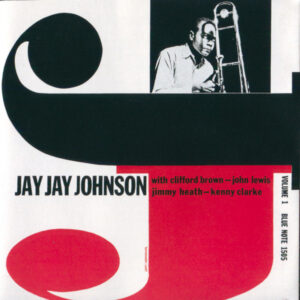 Jay Jay Johnson – The Eminent, Volume One