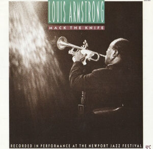 Louis Armstrong – Mack The Knife