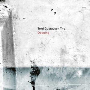 Tord Gustavsen Trio - Opening