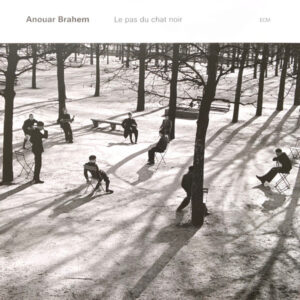 Anouar Brahem - Le Pas Du Chat Noir [2LP]