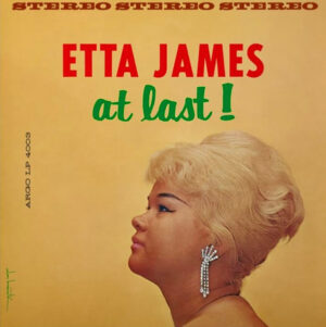 Etta James - At Last!