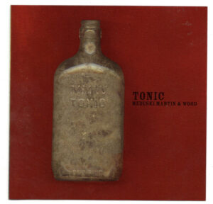 Medeski Martin & Wood – Tonic