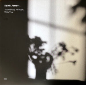 Keith Jarrett - The Melody At Night, With You