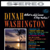 Dinah Washington – What A Diff’rence A Day Makes!