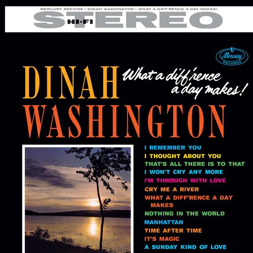 Dinah Washington - What A Diff'rence A Day Makes! Dinah Washington - What A Diff'rence A Day Makes!