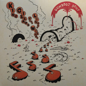 King Gizzard And The Lizard Wizard - Gumboot Soup [Black Bio-Vinyl]