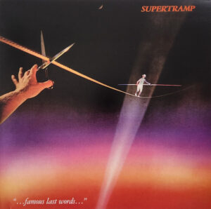 Supertramp - "...Famous Last Words..." [180G Half Speed]