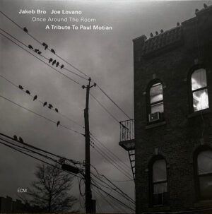 Jakob Bro - Once Around The Room (A Tribute To Paul Motian)