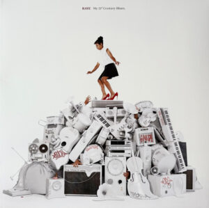 Raye - My 21st Century Blues.