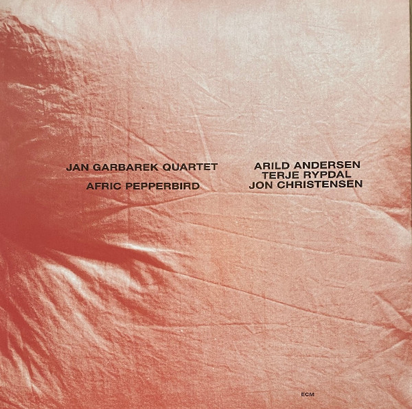Jan Garbarek Quartet - Afric Pepperbird Jan Garbarek Quartet - Afric Pepperbird