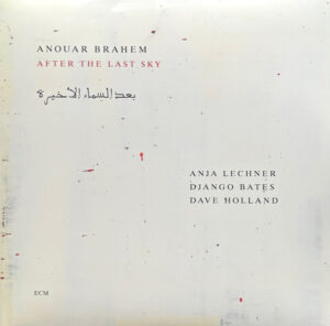 Anouar Brahem - After The Last Sky = بعد السماء الأخيرة [2LP]