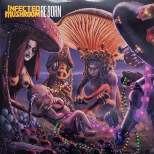 Infected Mushroom - RE:BORN [2LP]
