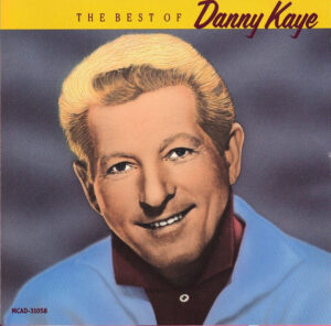 Danny Kaye – The Best Of Danny Kaye