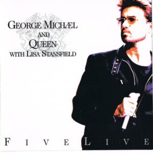 George Michael And Queen With Lisa Stansfield – Five Live