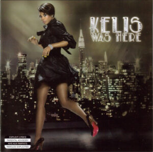 Kelis – Kelis Was Here