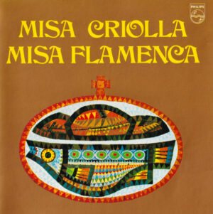 Various – Misa Criolla / Misa Flamenca