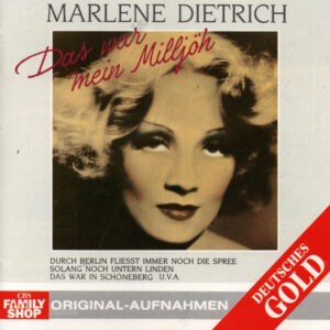 Marlene Dietrich - Das War Mein Milljöh