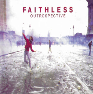 Faithless – Outrospective
