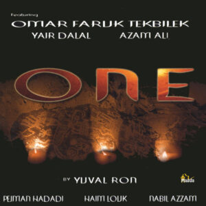 Yuval Ron Feat. Omar Faruk Tekbilek, Yair Dalal, Azam Ali – One