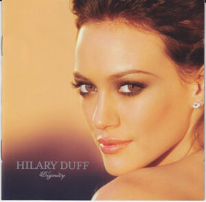 Hilary Duff – Dignity