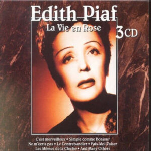 Edith Piaf – La Vie En Rose [3CD]