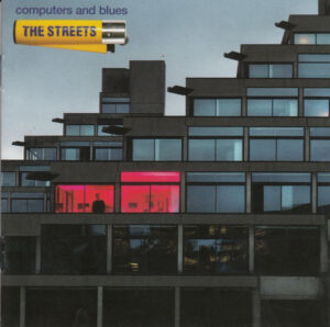 The Streets – Computers And Blues